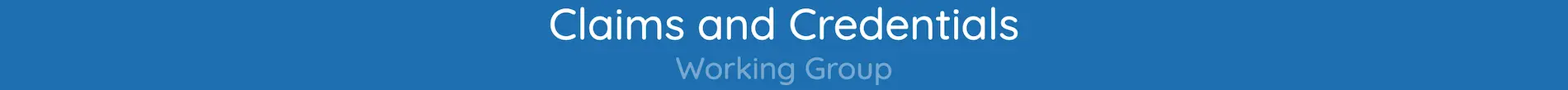 Claims and Credentials Working Group - DIF